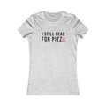 I Still Read for Pizza — Women's Fitted Tee - Loyal HerdT-Shirt