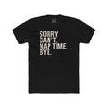 Sorry. Nap Time. — Shepherd Approved - Loyal HerdT-Shirt