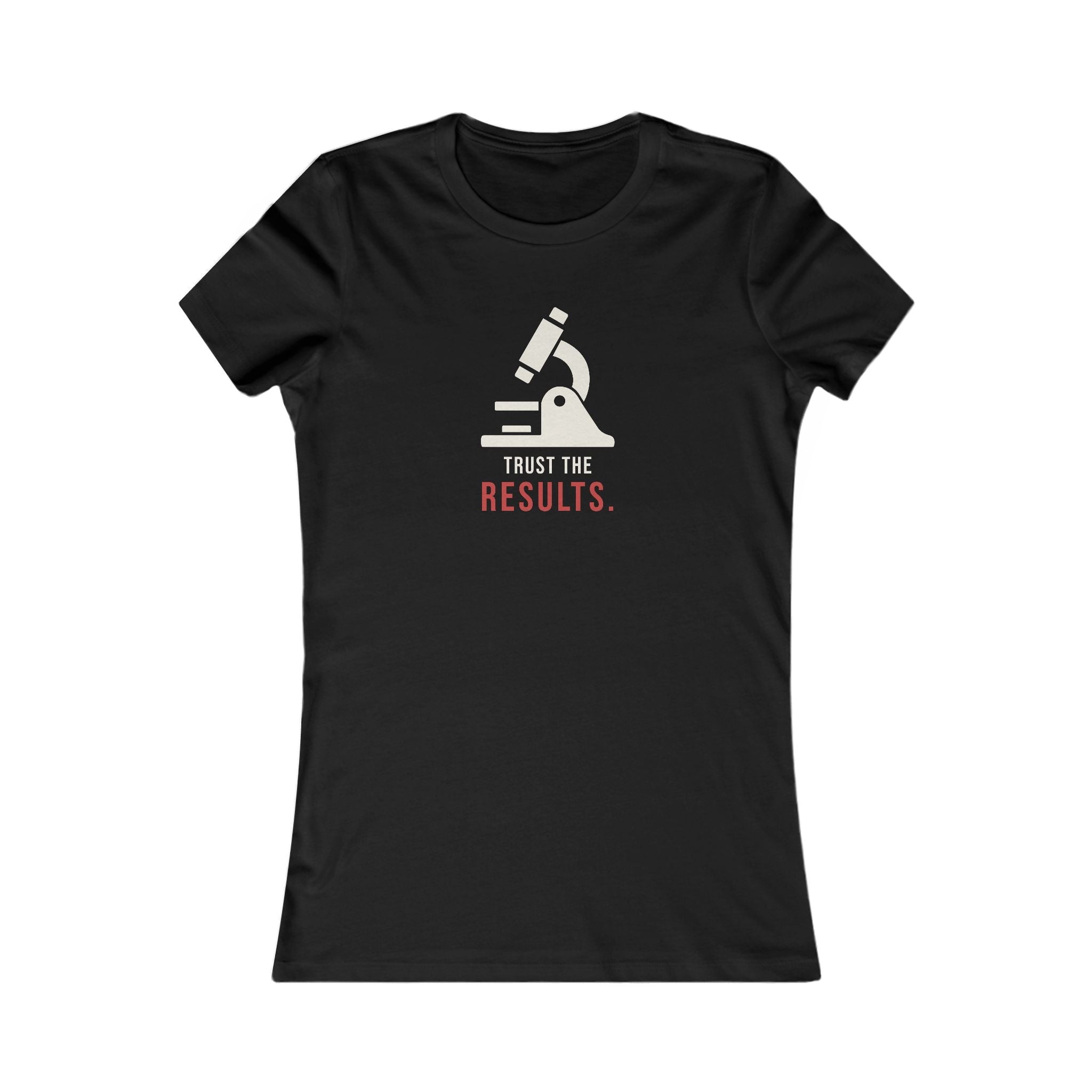 Trust the Results Tee — Women's Slip Fit (Shepherd Approved) - Loyal HerdT-Shirt